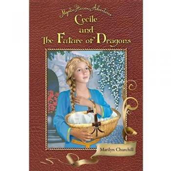 Cecile y el Futuro de los Dragones: Aventuras Místicas de Heroínas
