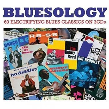 Bluesology, 60 Electrifying Blues Classics 3cd