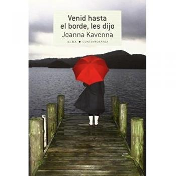 Venid hasta el borde, les dijo: 15