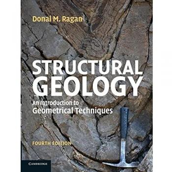 Structural Geology: An Introduction To Geometrical Techniques