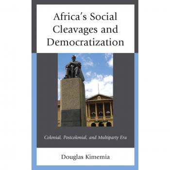 Africa's Social Cleavages and Democratization: Colonial to Multiparty Perspectives