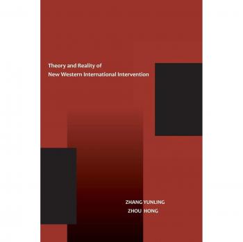 Teoría y Realidad de la Nueva Intervención Internacional Occidental