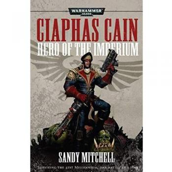Ciaphas Cain: Hero of the Imperium