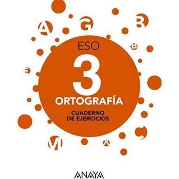 Ortografía 3 - Cuaderno de ejercicios - 9788467883572