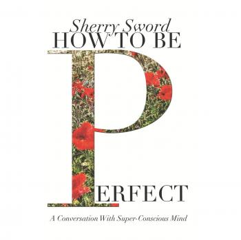 Guía para la Perfección: Conversaciones con la Mente Super-Consciente - Edición en Tapa Blanda