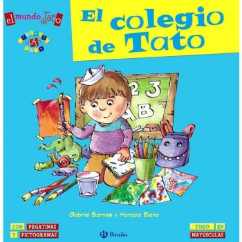 El Mundo De Tato. El Colegio De Tato
