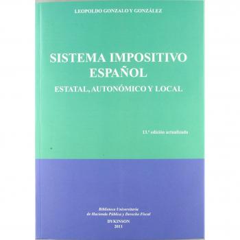 Sistema impositivo español. Estatal, autonómico y local