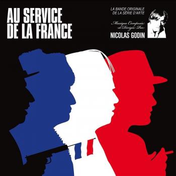 At Your Service: The Original Soundtrack of Au Service De La France