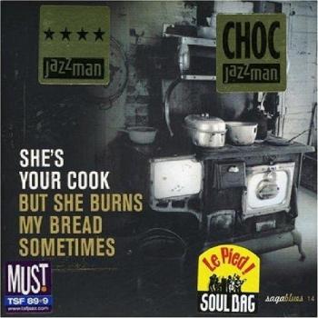 But She Burns My Bread Sometimes
