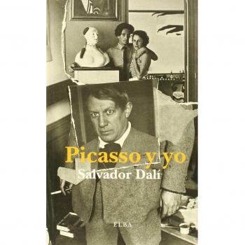 Picasso Y Yo - Fernandez Puertas, Victor/dali Domenech, Salvador