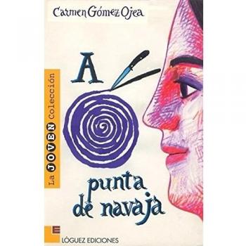 A punta de navaja - Carmen Gomez Ojea