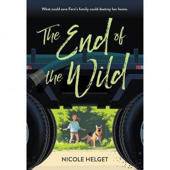 The End of the Wild: A Nature-Themed Novel