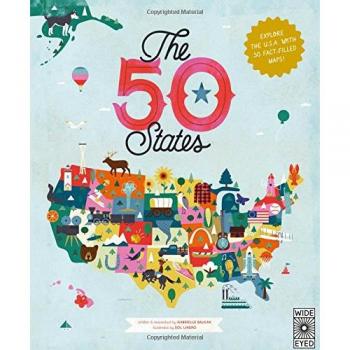 The 50 States: Explore the U.S.A. with 50 fact-filled maps!: 1