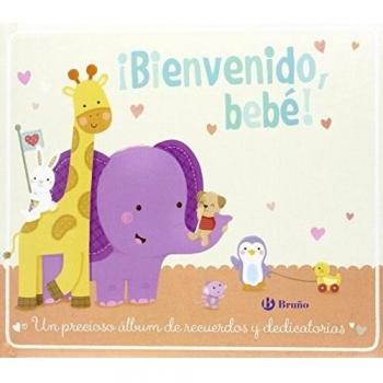 ¡Bienvenido, bebé! - Vv. Aa.