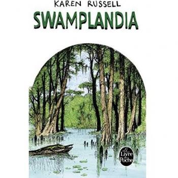 Swamplandia: The Pocket Book Edition by Karen Russell