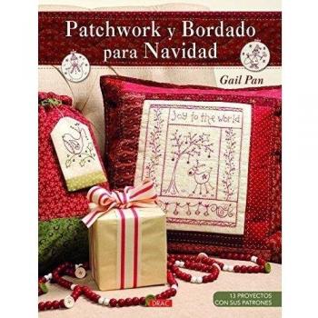 Patchwork Y Bodado Para Navidad - Gail Pan