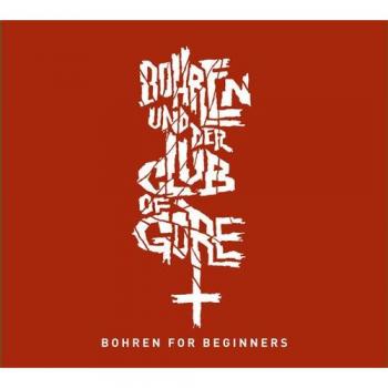 Bohren For Beginners - Bohren & Der Club of Gore