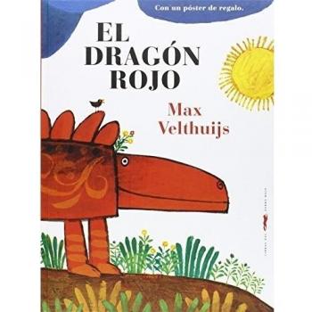 El dragón rojo - Max Velthuijs