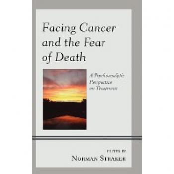 Confronting Cancer: A Guide to Overcoming Fear and Embracing Life