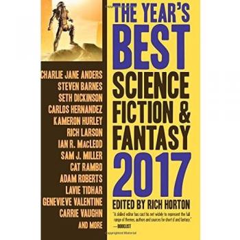 The Year's Best Science Fiction & Fantasy: 2017 Edition