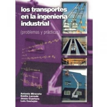Los Transportes En La Ingeniería Industrial