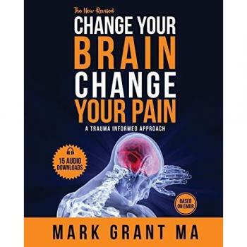 The New Change Your Brain, Change Your Pain: Based on EMDR