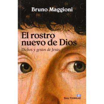 EL ROSTRO NUEVO DE DIOS: Dichos y gestos de Jesús: 328