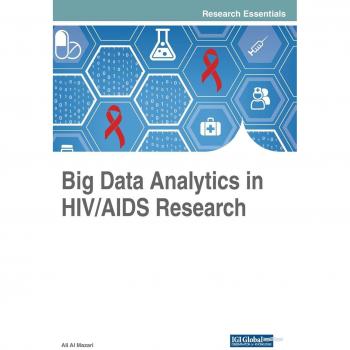 Análisis de Big Data en Investigación sobre VIH/SIDA (Avances en Sistemas de Información y Administración Sanitaria)