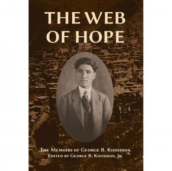 La Red de la Esperanza: Memorias de George Kooshian sobre su nacimiento, educación en Turquía, exilio y renacer en América