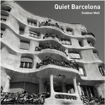 Libro Quiet Barcelona - Autor: Siobhan Wall, Idioma: Inglés