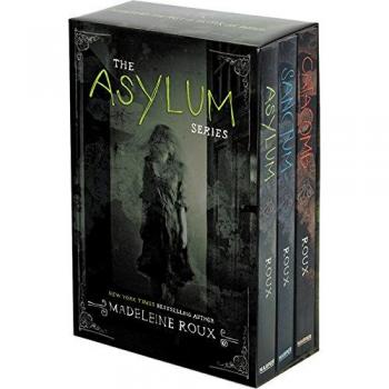 Asylum Trilogy 3-Book Box Set: Asylum, Sanctum, Catacomb by Madeleine Roux