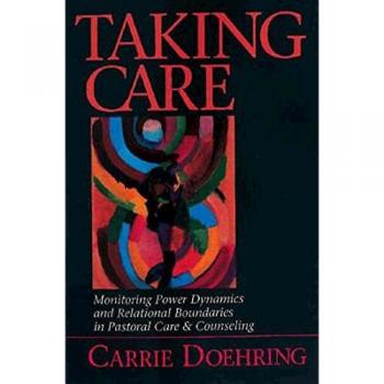 Taking Care: Power Dynamics and Boundaries in Pastoral Counseling Guide