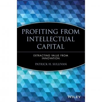 Intellectual Capital Profitability: Maximizing Innovation Value - Paperback Edition