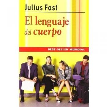 El lenguaje del cuerpo - Julius Fast