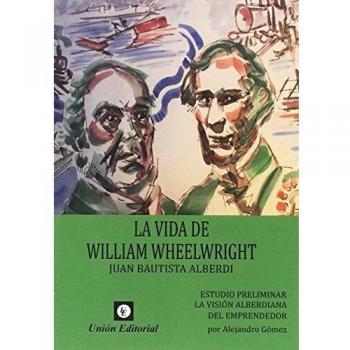 Vida de William Wheelwright