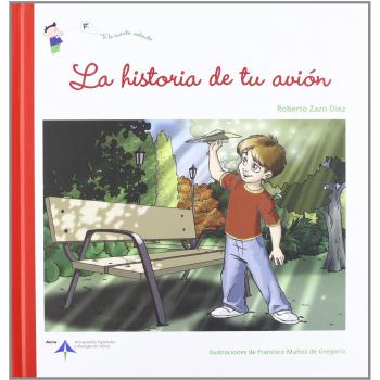 La historia de tu avión