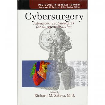 Cybersurgery: Advanced Technologies for Surgical Practice