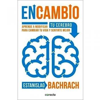 EnCambio: Aprende a modificar tu cerebro para cambiar tu vida y sentirte mejor