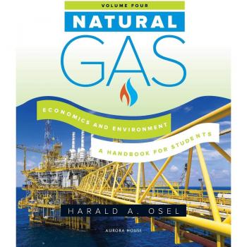 Manual de Economía y Medio Ambiente del Gas Natural: Guía para Estudiantes de la Industria del Gas Natural - Edición en Tapa Blanda