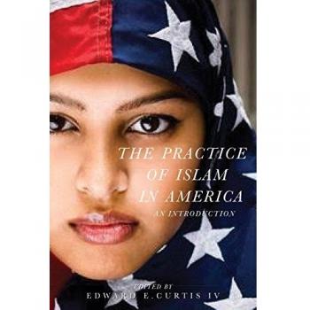 The Practice of Islam in America: An Introduction
