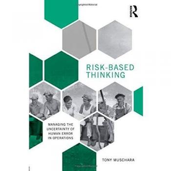 Risk-Based Thinking: Managing the Uncertainty of Human Error in Operations