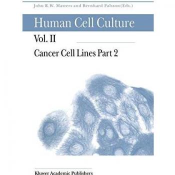 Human Cancer Cell Lines Volume 2: Advanced Cell Culture Techniques