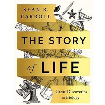 The Story of Life: Great Discoveries in Biology