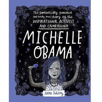 Biografía de Michelle Obama: La Historia Feminista y Verdadera de la Activista e Inspiradora