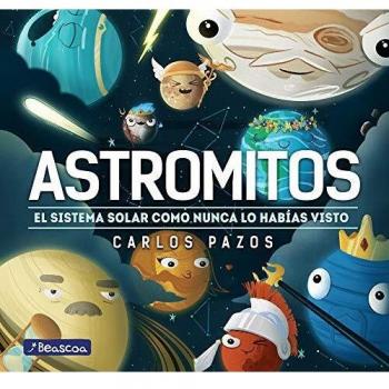 Astromitos: El Sistema Solar como nunca antes lo habías visto