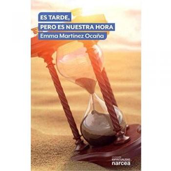 Es Tarde, Pero es nuestra Hora: 330
