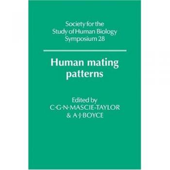 Patrones de Emparejamiento Humano - Serie de Simposios de la Sociedad para el Estudio de la Biología Humana, Volumen 28