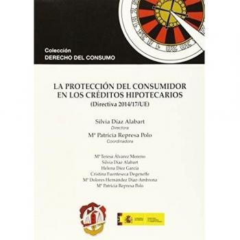 La protección del consumidor en los créditos hipotecarios