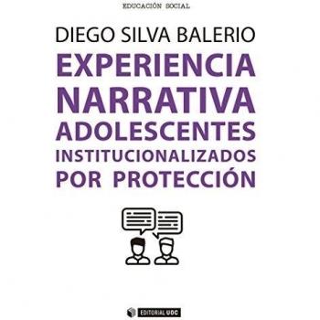 Experiencia narrativa.Adolescentes institucionalizados por protección: 428