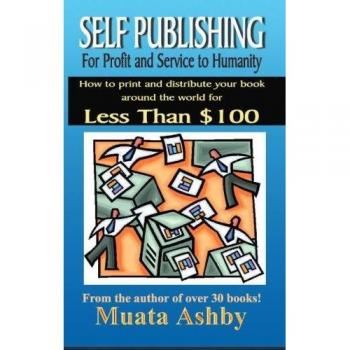 Self-Publishing for Profit and Spiritual Service: A Comprehensive Guide to Writing, Printing, and Global Distribution under $100